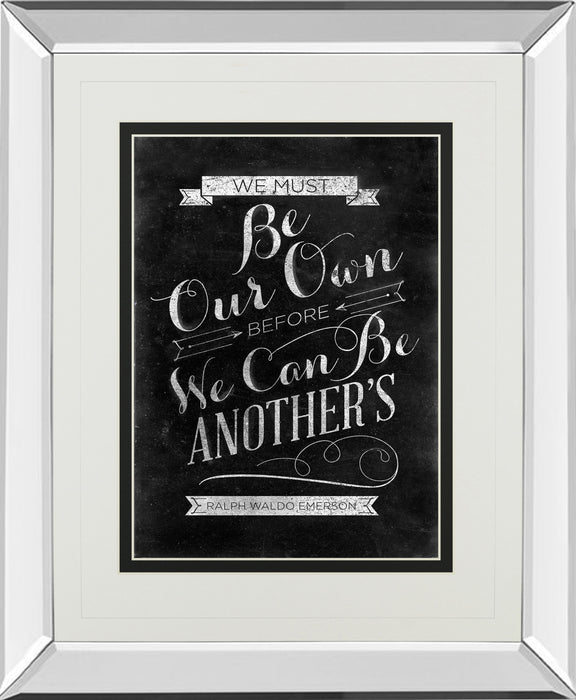 Be Our Own By Sd Graphic - Mirror Framed Print Wall Art - Black