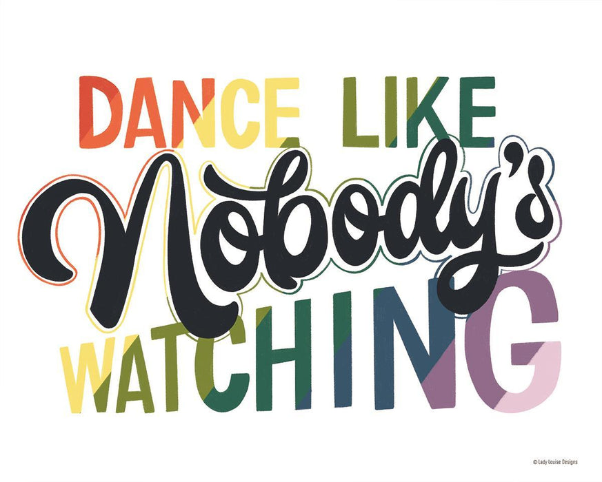 Framed - Dance Like Nobody's Watching By Lady Louise Designs - Black